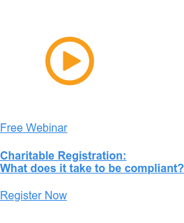 Free Webinar  Charitable Solicitation Compliance What does it take to be compliant? Register Now