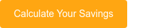 Calculate Your Savings