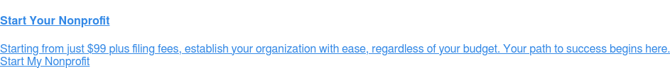 Start Your Nonprofit  Harbor Compliance makes starting your nonprofit easy. Your specialist
                 manages  all of the paperwork, letting you focus on your mission. Get your 501(c)(3)  approved -
                 starting at $1,699 plus filing fees  Start My 501(c) Nonprofit